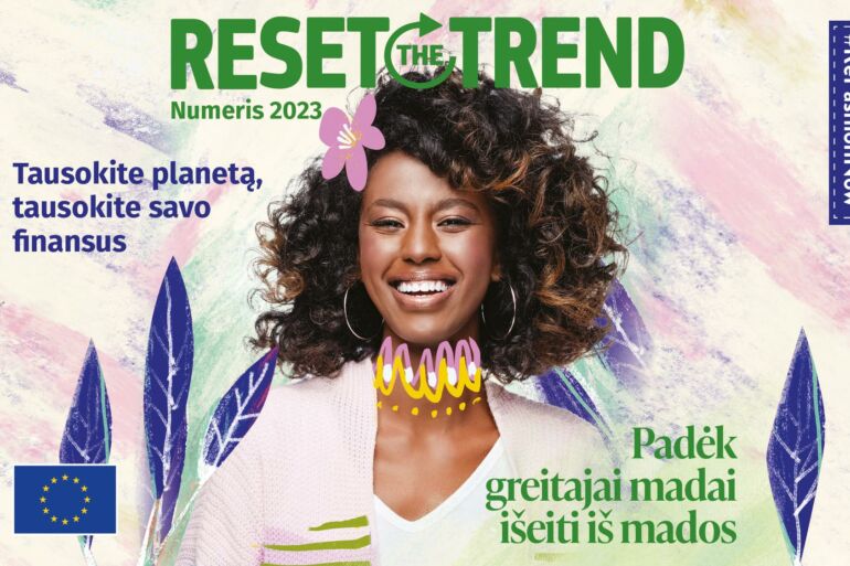 „ReSet the Trend“: kaip pakartotinis naudojimas ir kūrybiškumas gali pakeisti madą